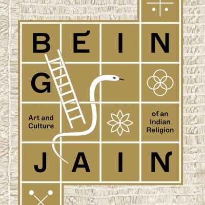 Being Jain: Art and Culture of an Indian Religion